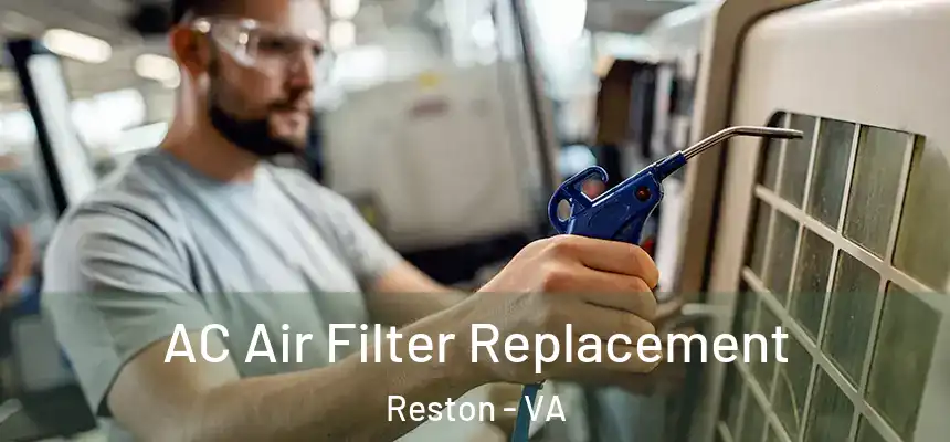  AC Air Filter Replacement Reston - VA